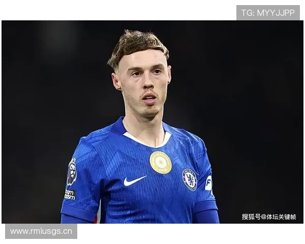 帕尔默 vs 福登：英格兰核心角色的关键差异分析